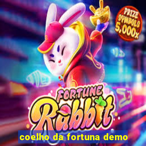 coelho da fortuna demo